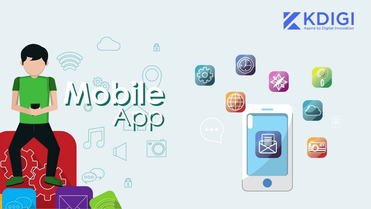 Kdigi - Dịch vụ App Mobile uy tín, chất lượng nhất